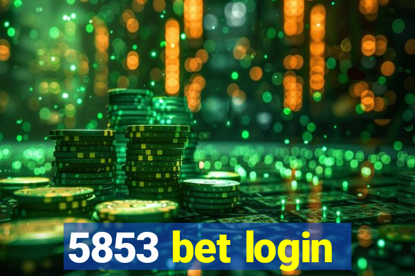 5853 bet login